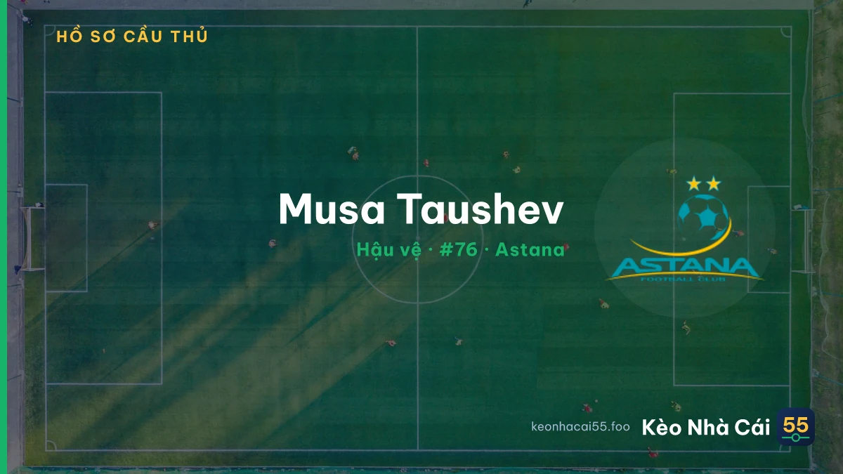 Musa Taushev — Astana