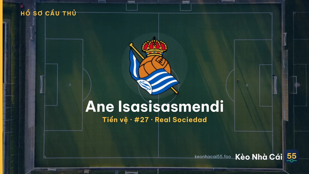 Ane Isasisasmendi — Real Sociedad