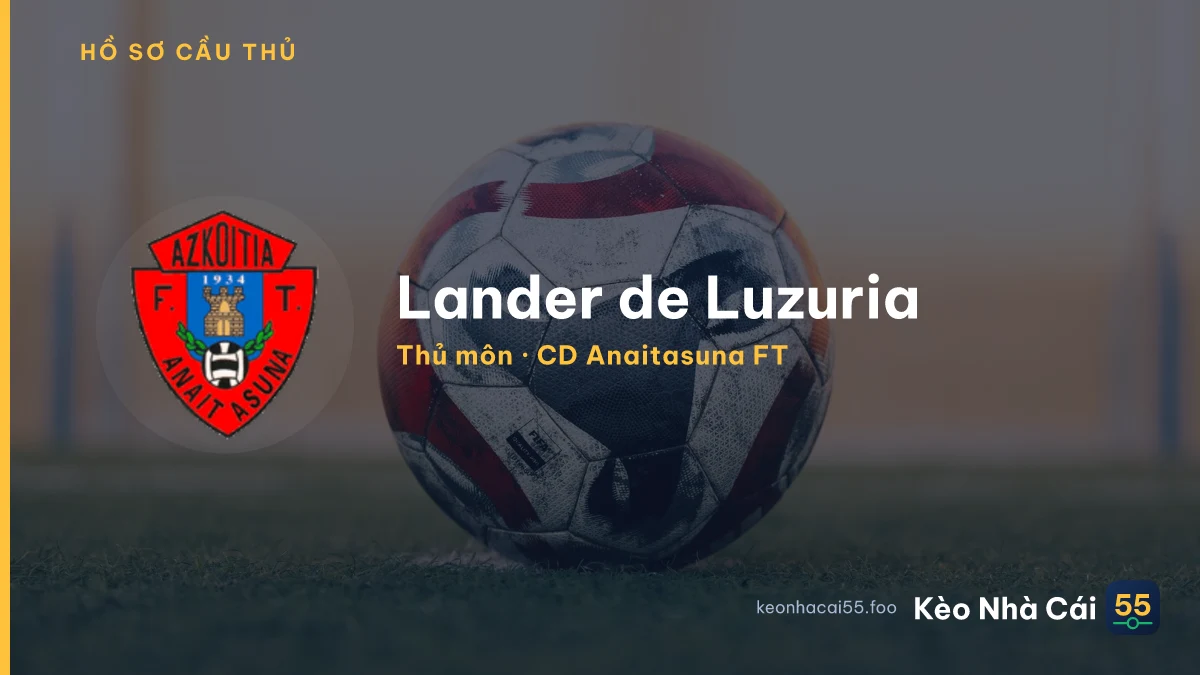 Lander de Luzuria — CD Anaitasuna FT