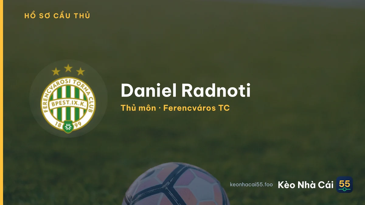 Daniel Radnoti — Ferencváros TC