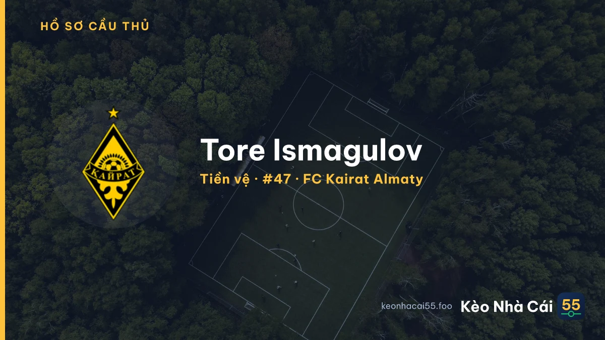 Tore Ismagulov — FC Kairat Almaty
