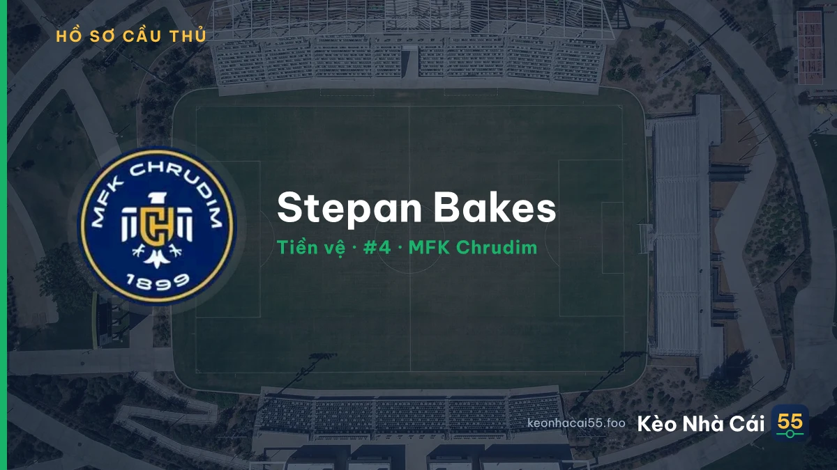 Stepan Bakes — MFK Chrudim