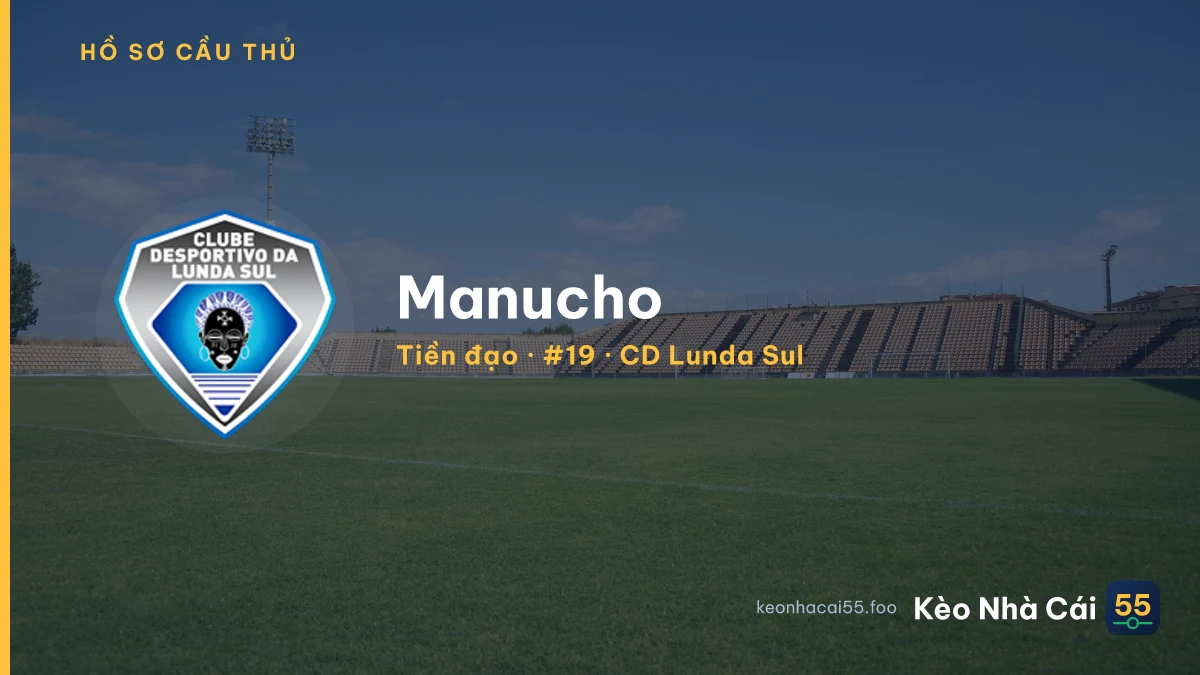 Manucho — CD Lunda Sul