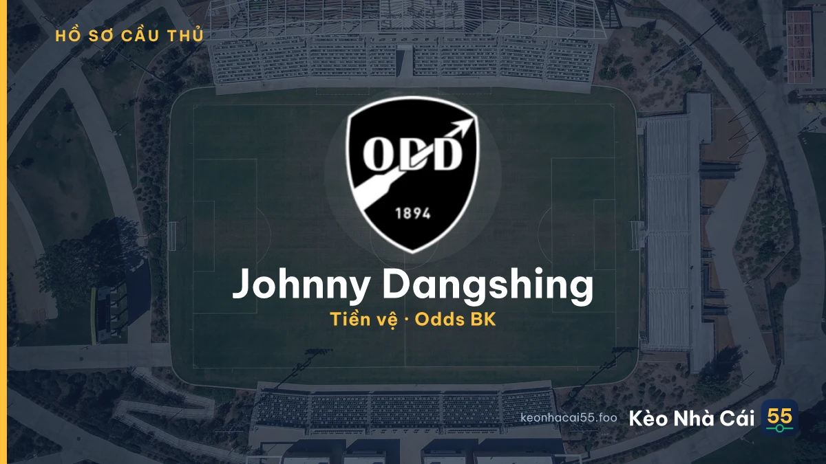 Johnny Dangshing — Odds BK