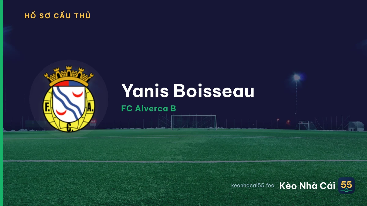 Yanis Boisseau — FC Alverca B