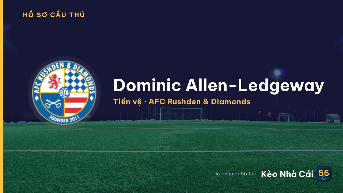 Dominic Allen-Ledgeway — AFC Rushden & Diamonds