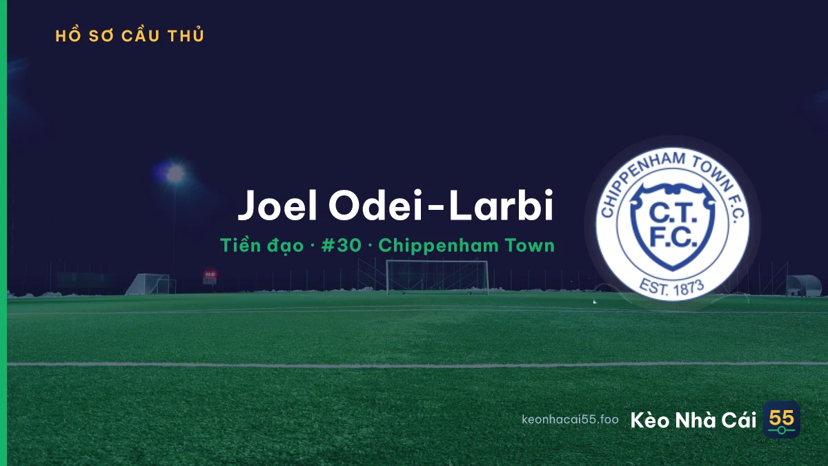 Joel Odei-Larbi — Chippenham Town