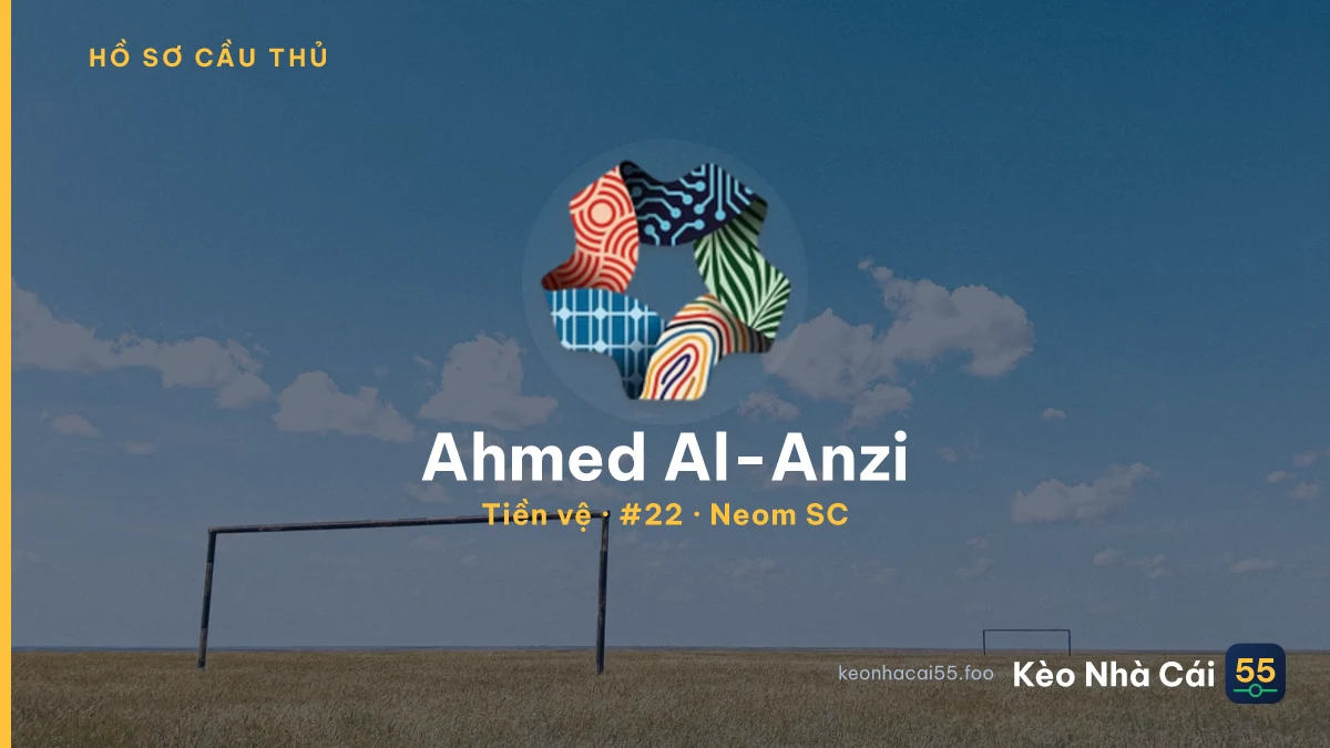 Ahmed Al-Anzi — Neom SC