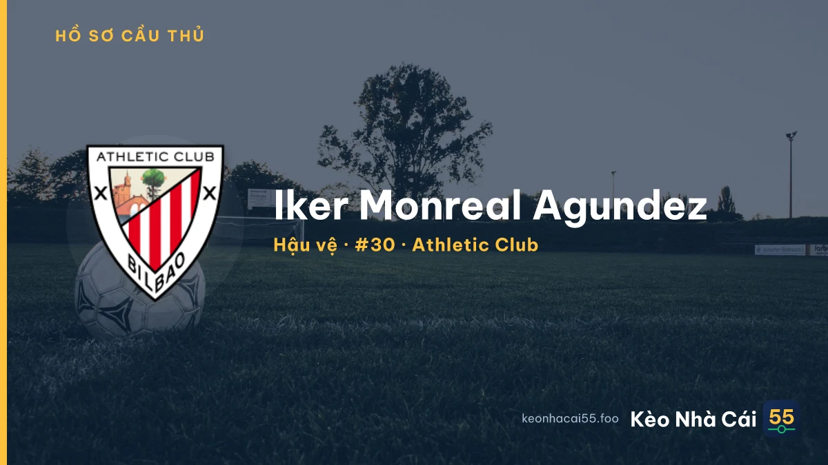 Iker Monreal Agundez — Athletic Club