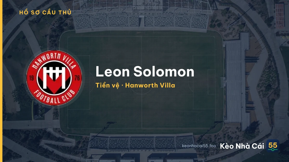 Leon Solomon — Hanworth Villa