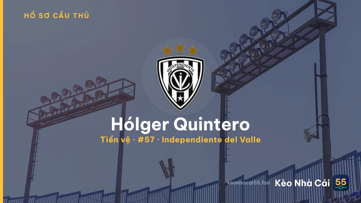 Hólger Quintero — Independiente del Valle