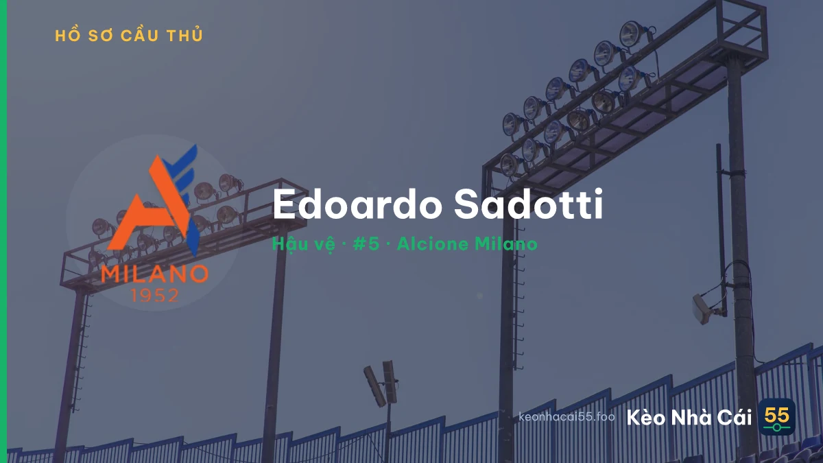 Edoardo Sadotti — Alcione Milano