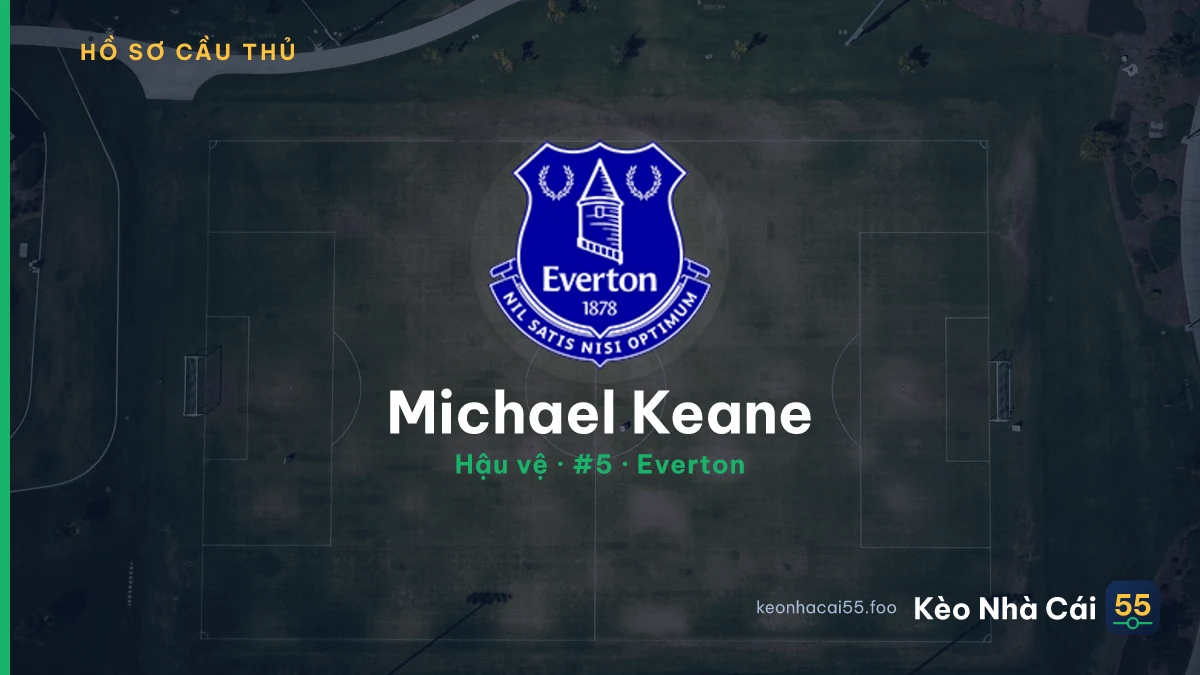 Michael Keane — Everton