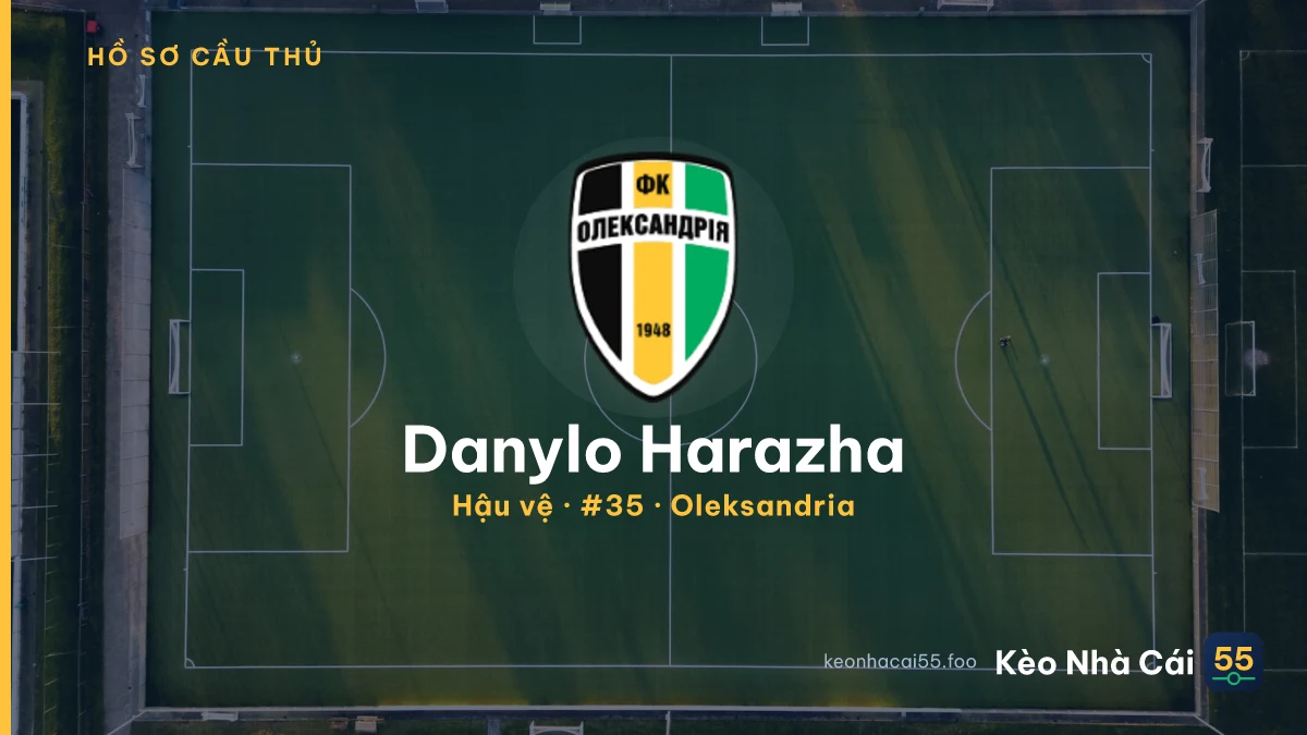 Danylo Harazha — Oleksandria