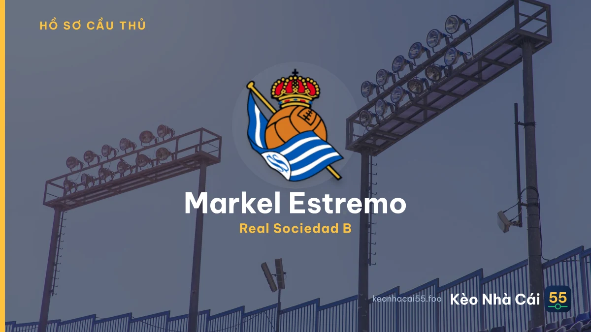 Markel Estremo — Real Sociedad B