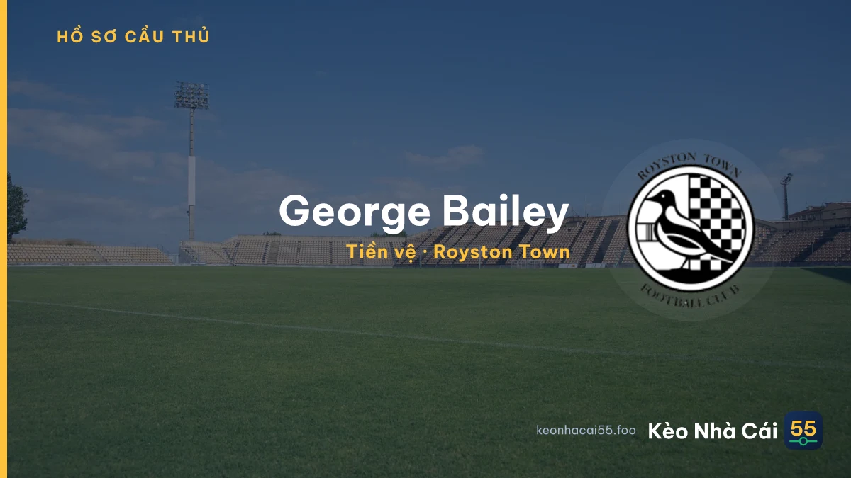 George Bailey — Royston Town