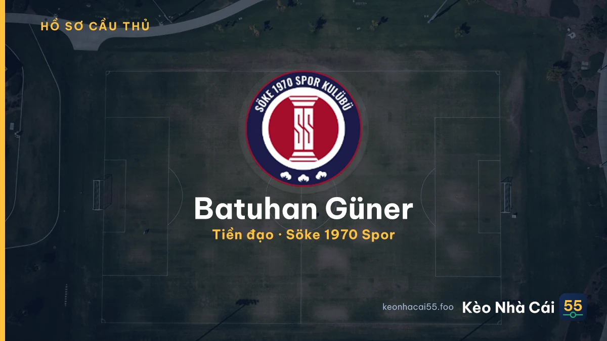 Batuhan Güner — Söke 1970 Spor