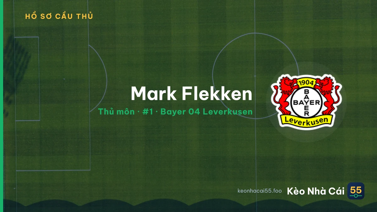 Mark Flekken — Bayer 04 Leverkusen