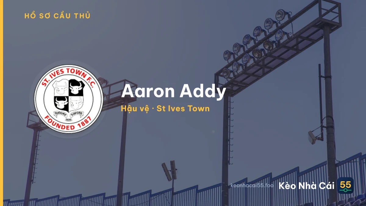 Aaron Addy — St Ives Town