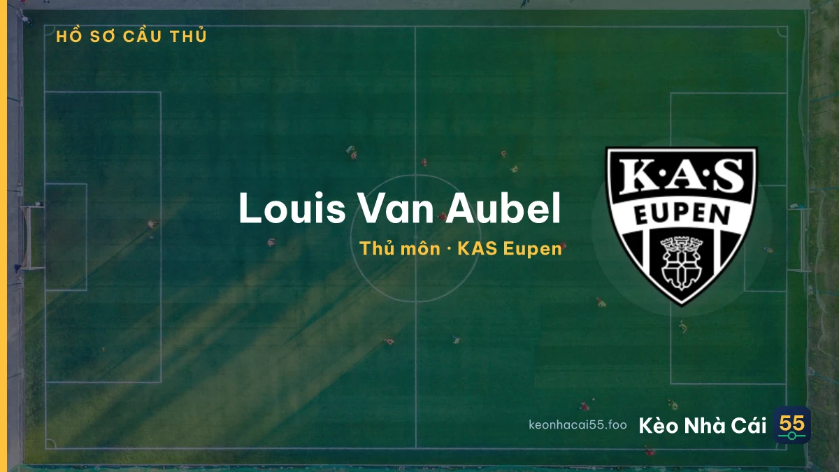 Louis Van Aubel — KAS Eupen