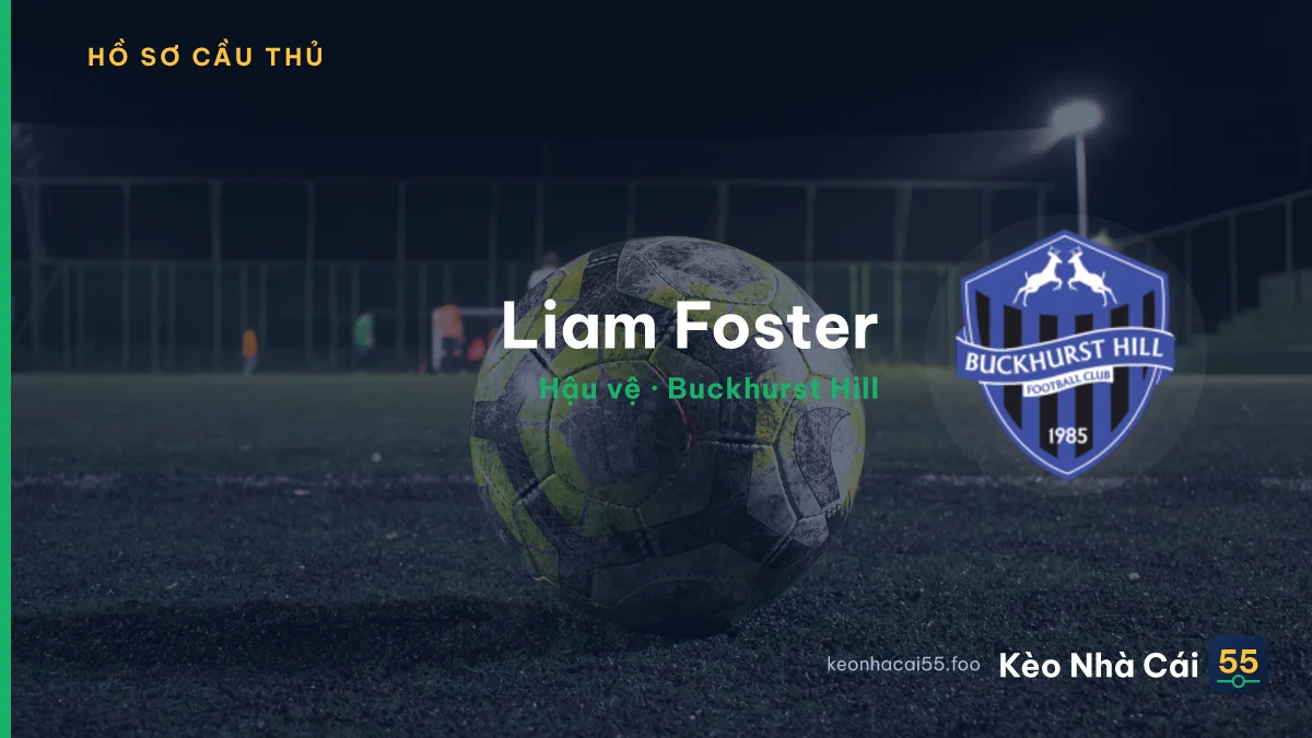 Liam Foster — Buckhurst Hill