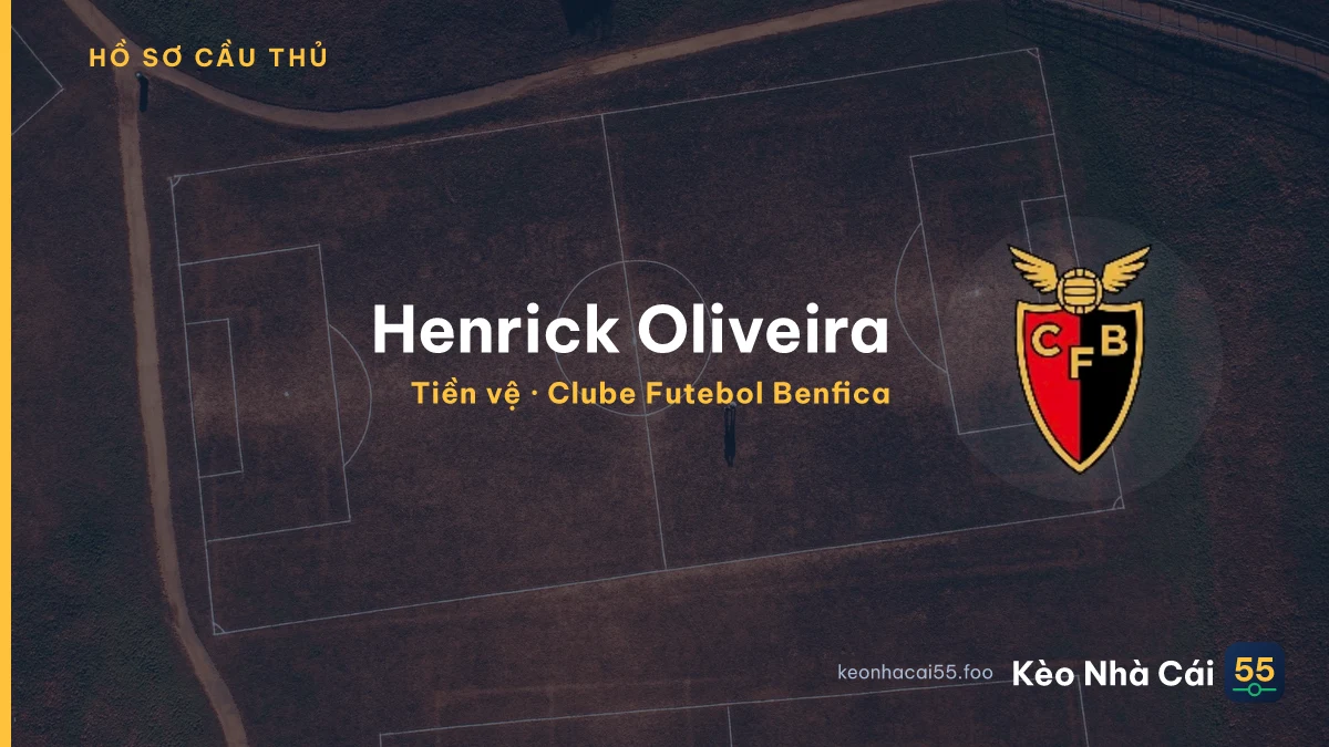 Henrick Oliveira — Clube Futebol Benfica