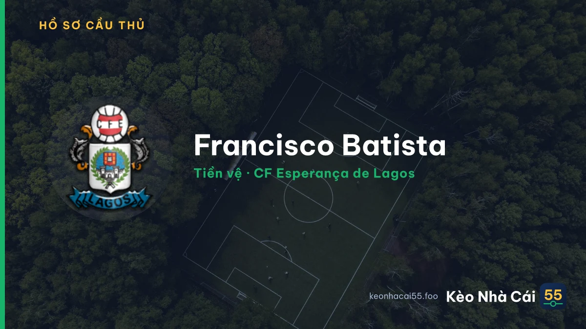 Francisco Batista — CF Esperança de Lagos
