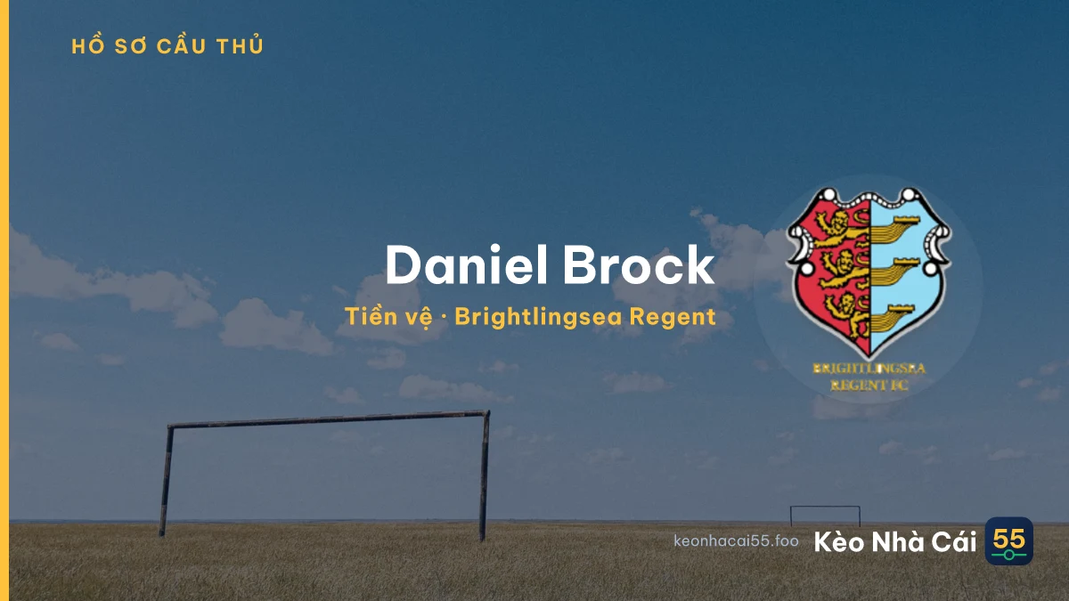 Daniel Brock — Brightlingsea Regent