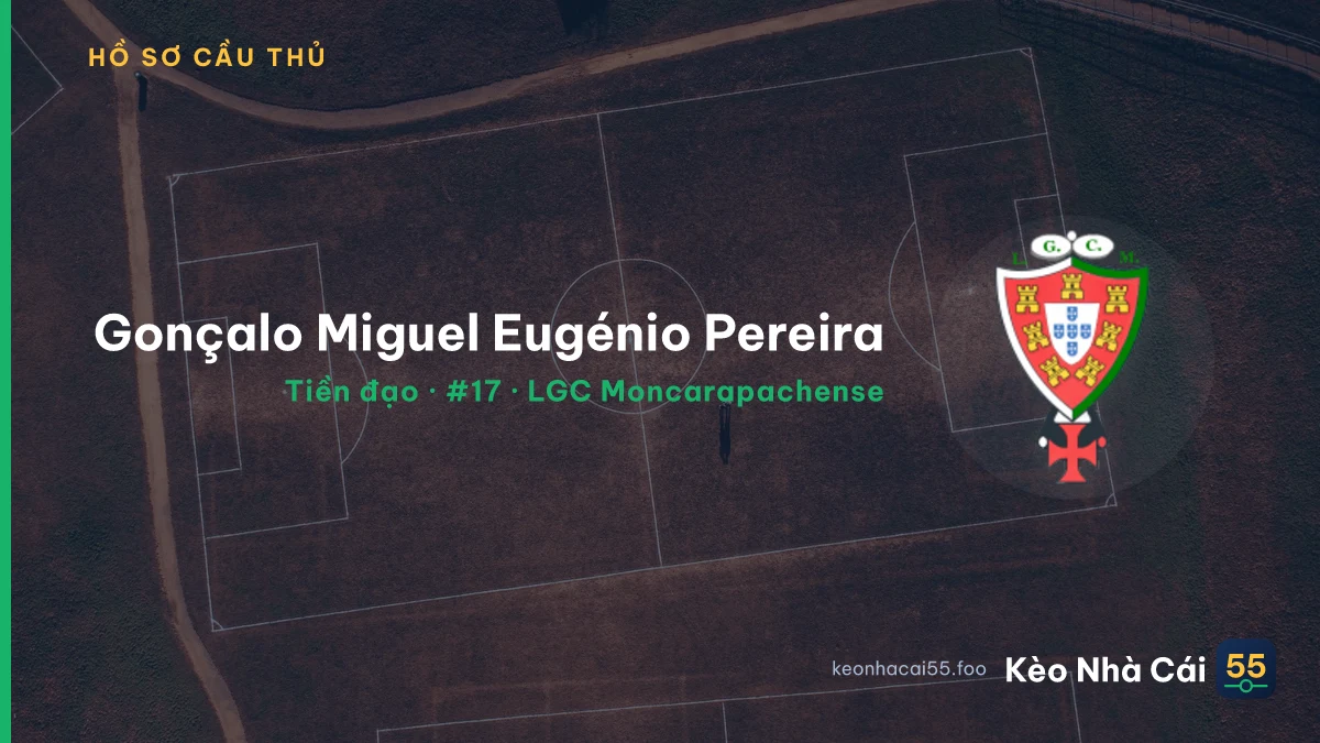 Gonçalo Miguel Eugénio Pereira — LGC Moncarapachense