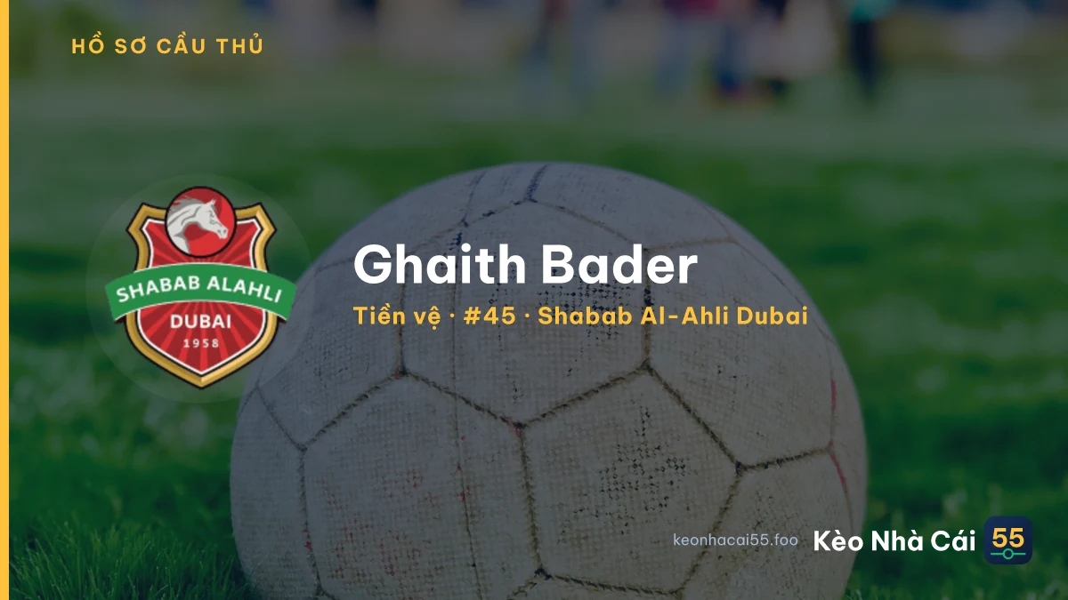 Ghaith Bader — Shabab Al-Ahli Dubai