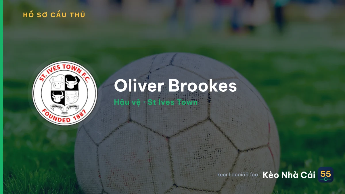 Oliver Brookes — St Ives Town