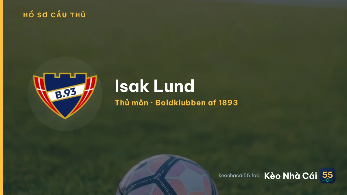 Isak Lund — Boldklubben af 1893