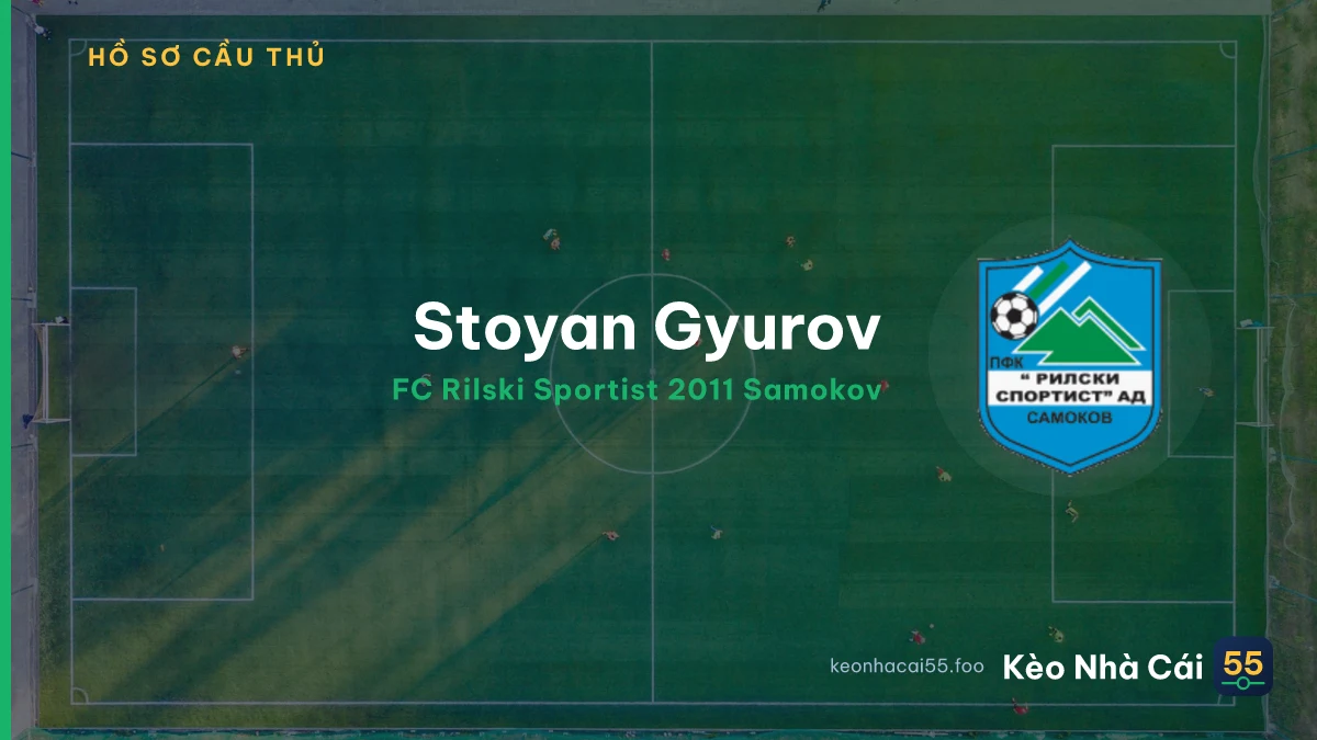 Stoyan Gyurov — FC Rilski Sportist 2011 Samokov