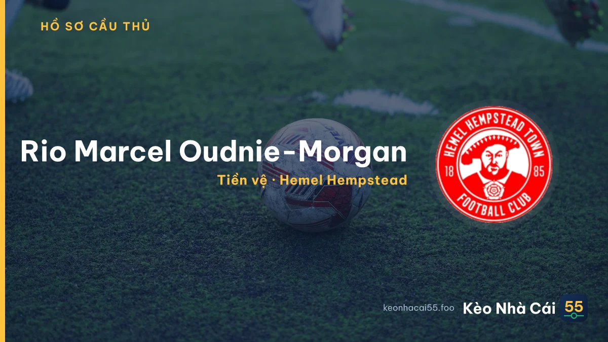 Rio Marcel Oudnie-Morgan — Hemel Hempstead