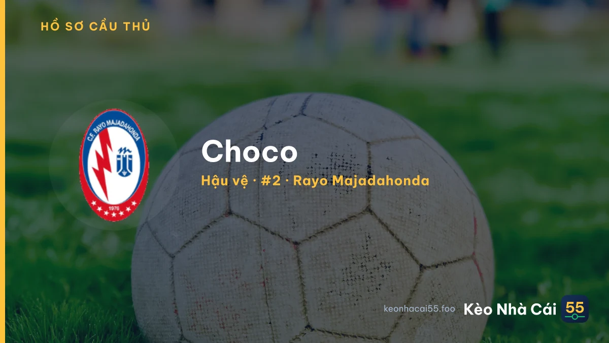 Choco — Rayo Majadahonda