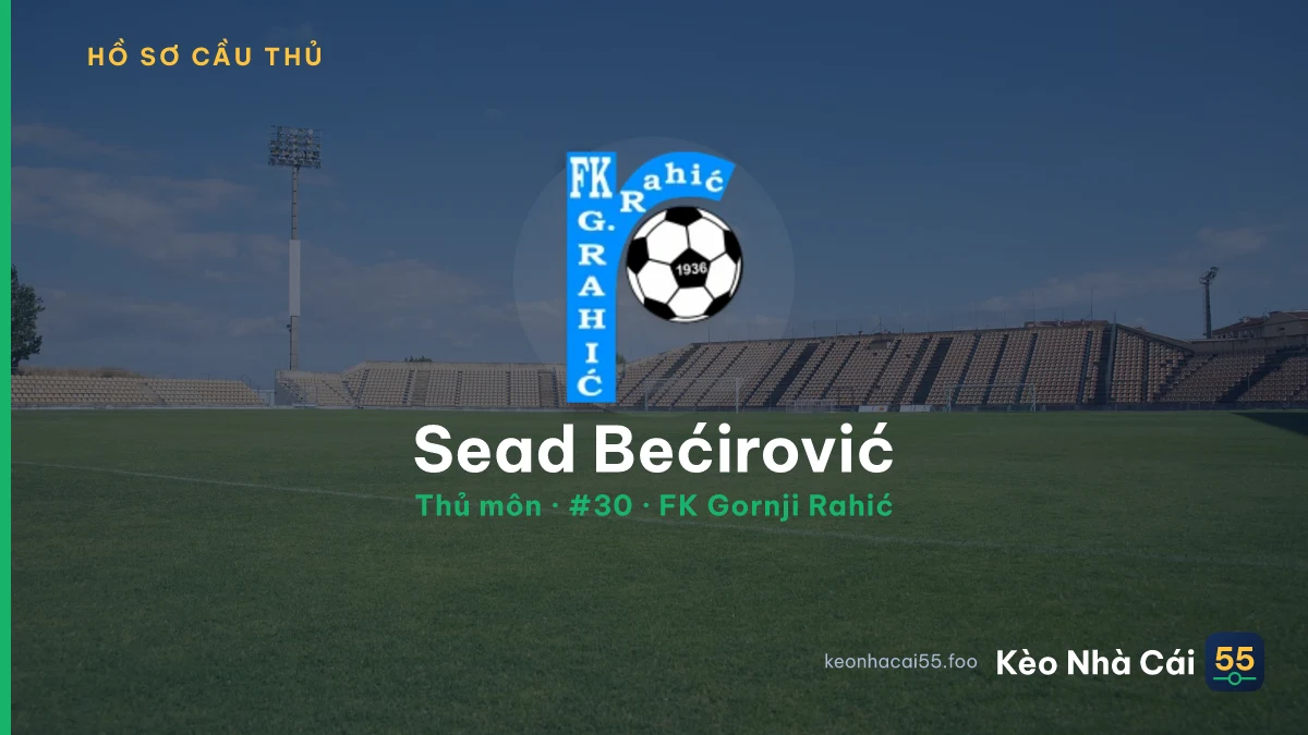 Sead Bećirović — FK Gornji Rahić