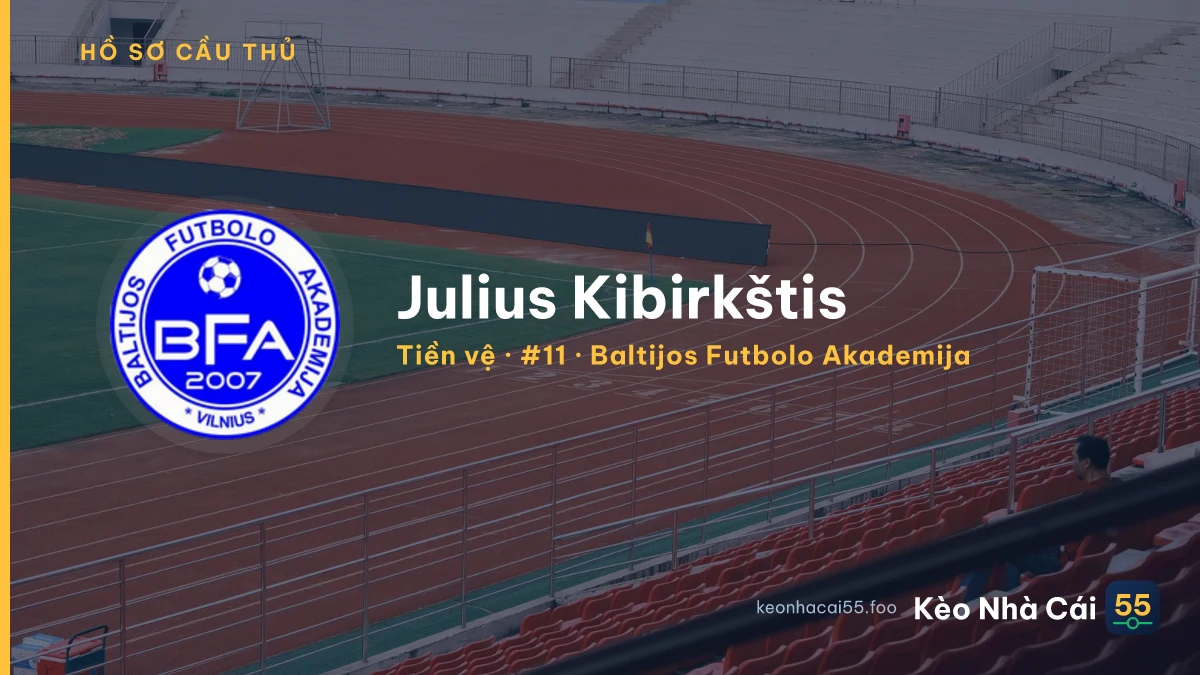 Julius Kibirkštis — Baltijos Futbolo Akademija