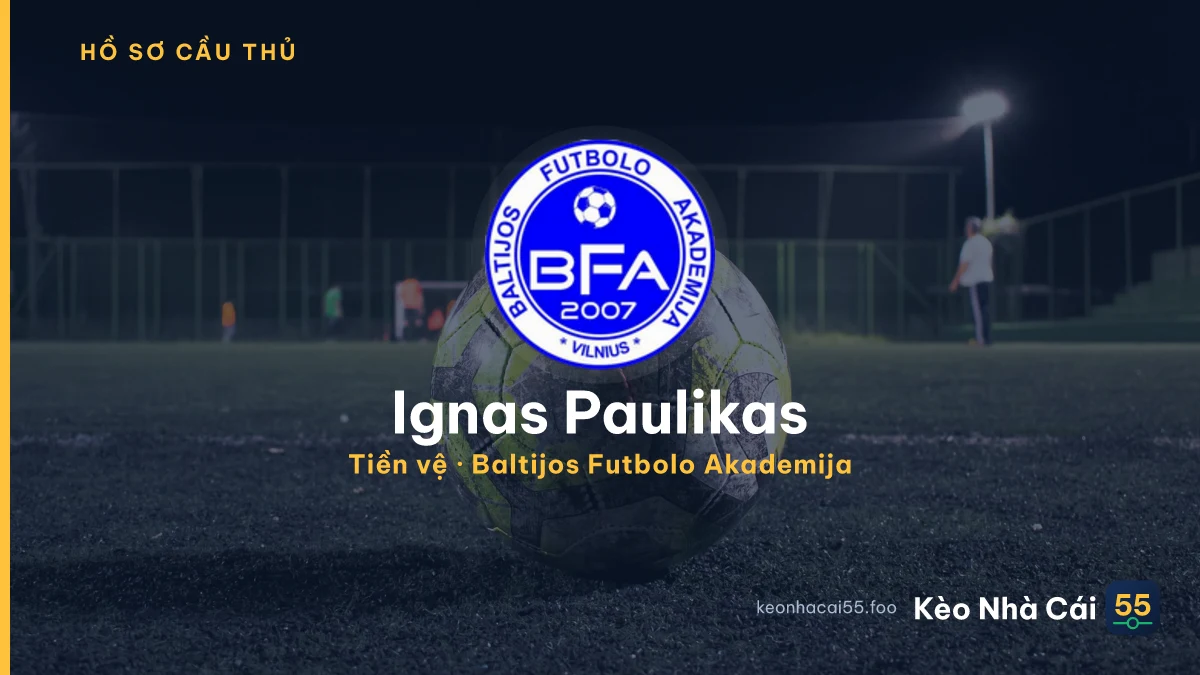 Ignas Paulikas — Baltijos Futbolo Akademija