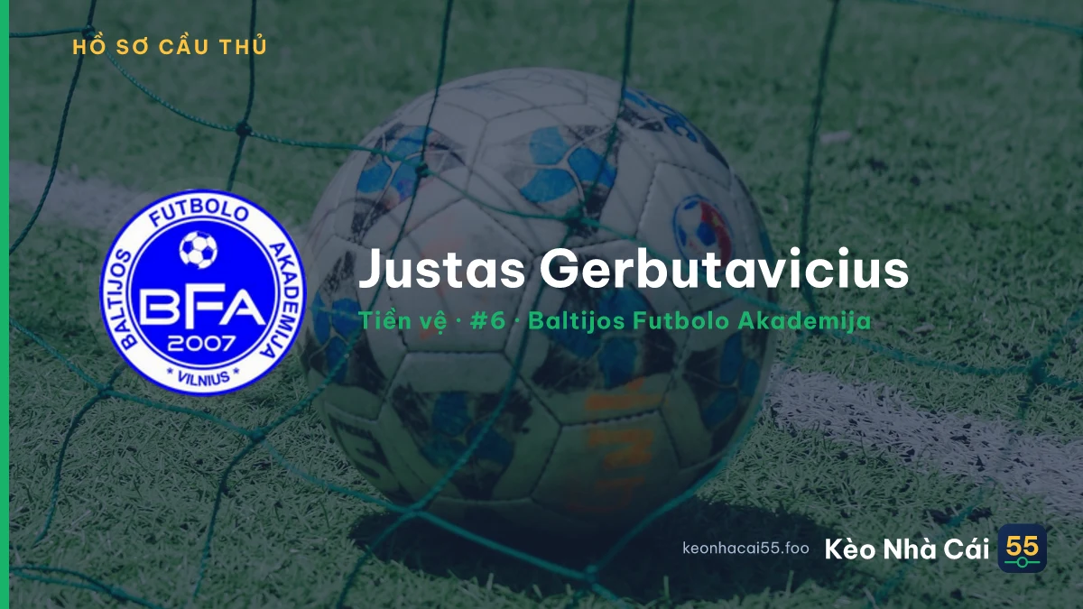 Justas Gerbutavicius — Baltijos Futbolo Akademija