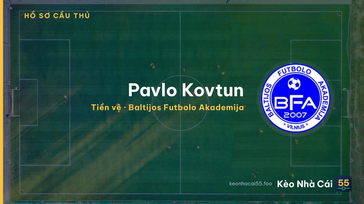 Pavlo Kovtun — Baltijos Futbolo Akademija