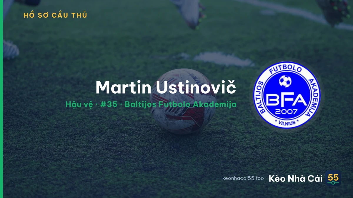 Martin Ustinovič — Baltijos Futbolo Akademija
