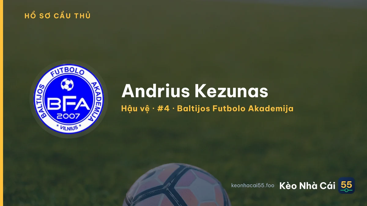 Andrius Kezunas — Baltijos Futbolo Akademija