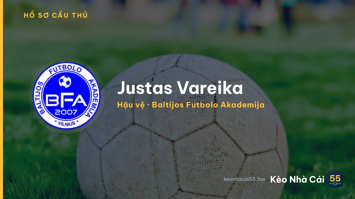 Justas Vareika — Baltijos Futbolo Akademija