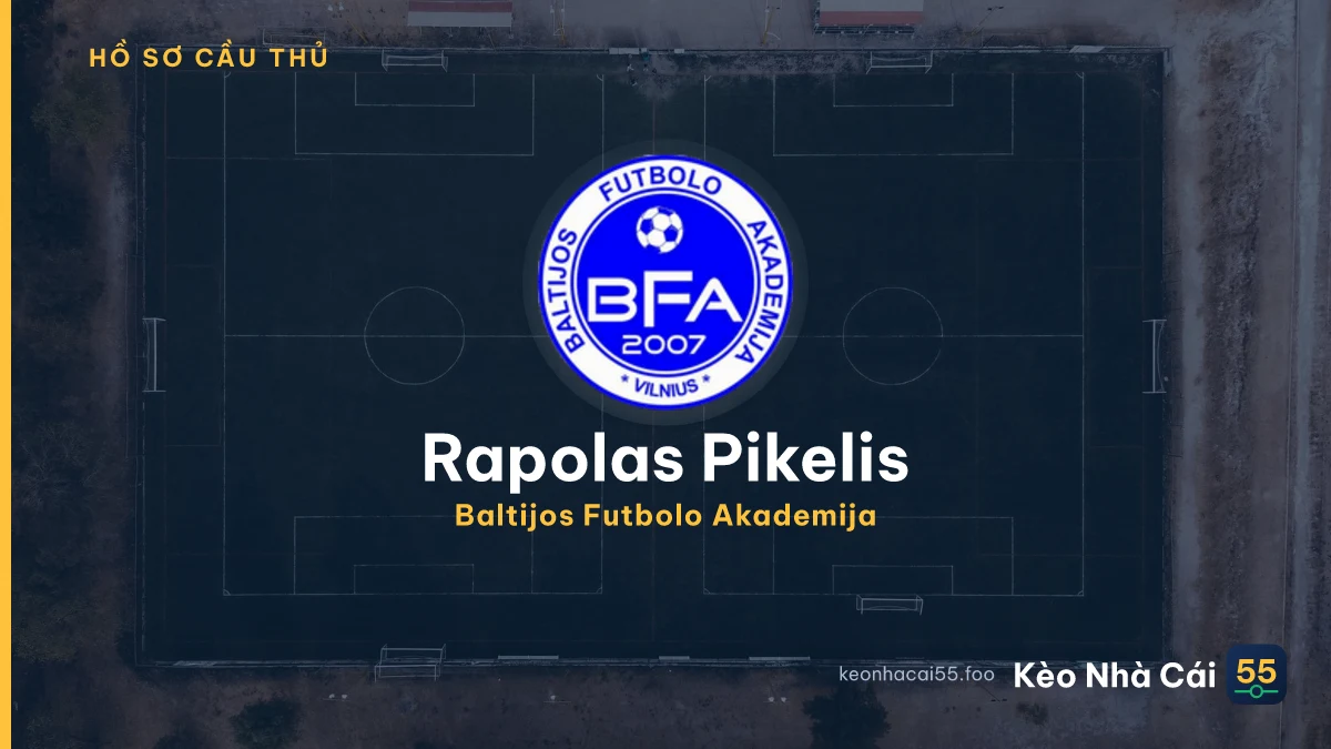 Rapolas Pikelis — Baltijos Futbolo Akademija