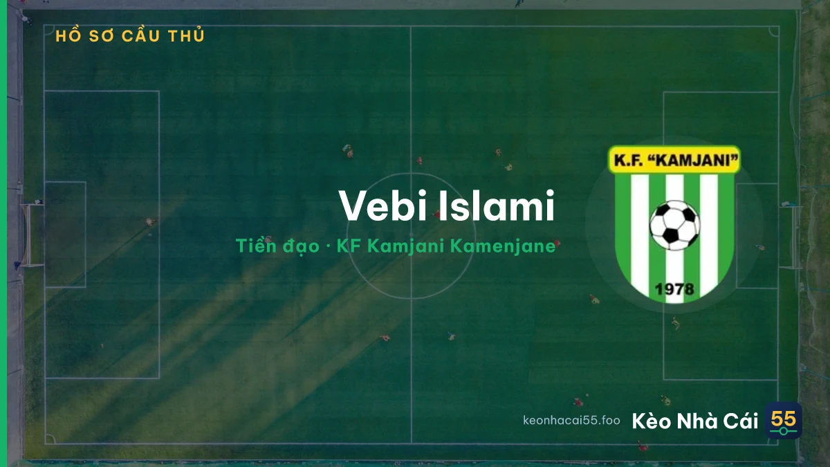 Vebi Islami — KF Kamjani Kamenjane