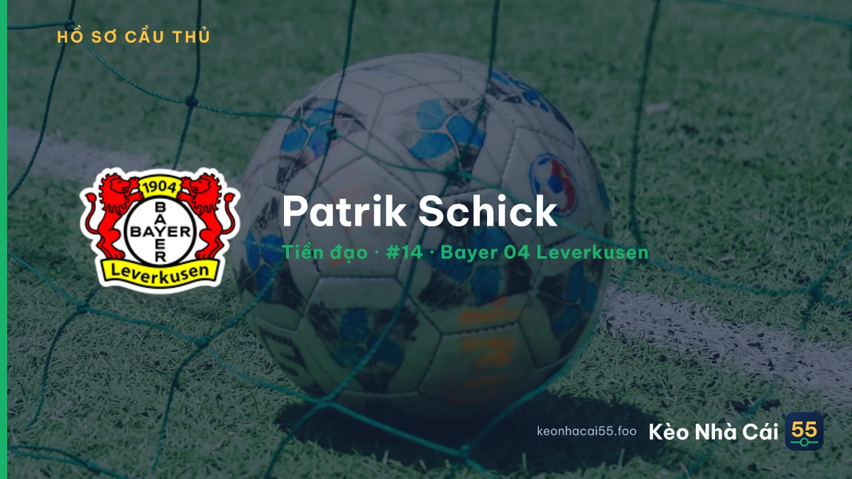 Patrik Schick — Bayer 04 Leverkusen