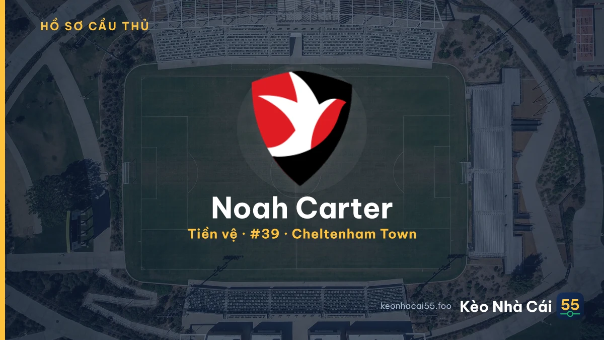 Noah Carter — Cheltenham Town