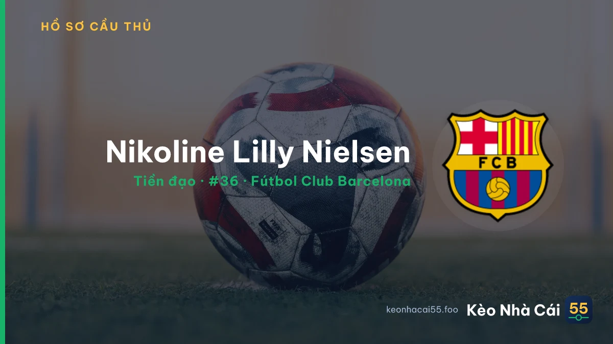 Nikoline Lilly Nielsen — Fútbol Club Barcelona