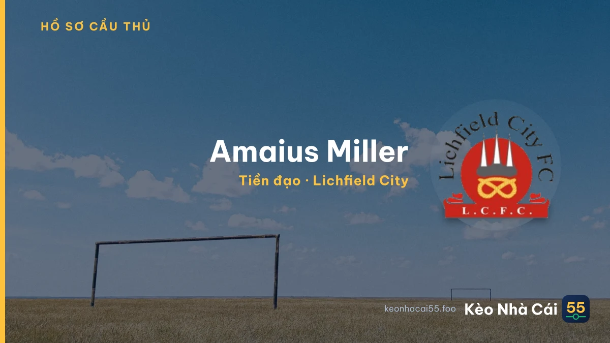 Amaius Miller — Lichfield City
