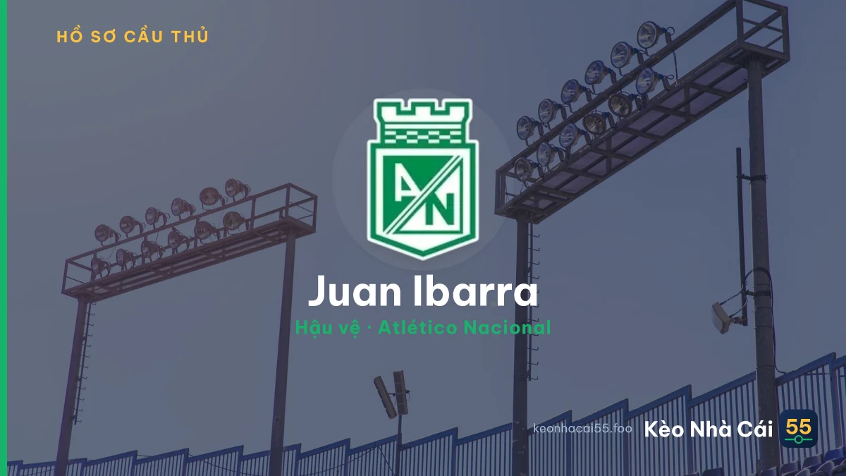 Juan Ibarra — Atlético Nacional